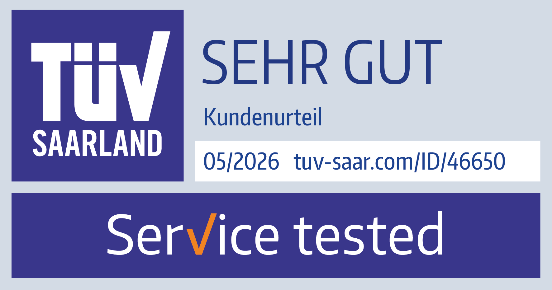 TÜV Saarland – Kundenurteil SEHR GUT, Service tested, 05/2026, tuv-saar.com/ID/46650
